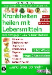 Dantse, Dantse - Krankheiten heilen mit Lebensmitteln. Was hilft gegen welche Krankheiten?