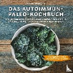 Trescott, Mickey - Das Autoimmun Paleo-Kochbuch