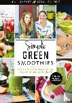 Hansard, Jen, Sellner, Jadah - Simple Green Smoothies