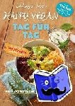 Nixon, Lindsay S. - Happy Vegan Tag für Tag - In weniger als 30 Minuten auf dem Tisch - über 175 fettarme und gesunde Rezepte
