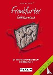 Bast, Eva-Maria, Rieß, Julia - Frankfurter Geheimnisse