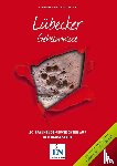 Bast, Eva-Maria, Thissen, Heike - Lübecker Geheimnisse
