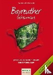 Bast, Eva-Maria, Thissen, Heike - Bayreuther Geheimnisse