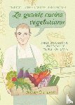 Lang, Myriam - La grande cucina vegetariana