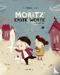 Galewska-Kustra, Marta - Moritz' erste Worte