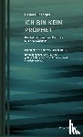 Spengler, Oswald - Ich bin kein Prophet