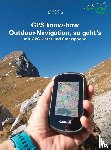 Durner, Günter, Abel, Sebastian - GPS know-how Outdoor-Navigation, so geht's