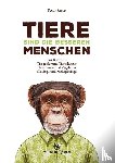 Sasse, Peter - Tiere sind die besseren Menschen