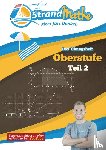 Hotop, Christian, Zimmermann, Conrad, Flasbart, Vincent - Mathematik Oberstufe 2 - StrandMathe Übungsheft und Lernheft Gymnasium Klasse 11/12/13: Matheaufgaben der Schule üben, vertiefen, wiederholen - Lernvideos - Lösungswege - Rechenschritte