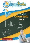 Hotop, Christian, Zimmermann, Conrad - Mathematik Oberstufe Teil 4 - Stochastik, Geometrie, Lineare Algebra - Abitur StrandMathe Übungsheft und Lernheft Gymnasium Klasse 12/13: Lernvideos - Lösungswege - Rechenschritte