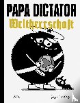 Beyer, Michael - Papa Dictator - Weltherrschaft