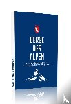 Weber, Tobias, Spiegel, Stefan - Berge der Alpen