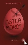Temming, Angela, Kish, László I., Bosetzky, Horst, Holland Moritz, Patricia - Ostermorde 1