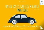 Petersson, Milla - Unser erstes großes Malbuch FAHRZEUGE