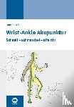 Richter, Laurent - Wrist-Ankle Akupunktur