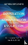 Bröckers, Mathias - Inspiration, Konspiration, Evolution
