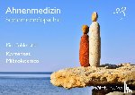 Fohlenstein, Kim - Ahnenmedizin und Seelenhomöopathie