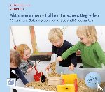 Bostelmann, Antje, Fink, Michael - Aktionswannen - Fühlen, Forschen, Begreifen