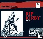 Raymond, Alex, Greene, Ward - Rip Kirby: Die kompletten Comicstrips / Band 1 1946 - 1947