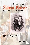 Weiberg, Thomas - Sultan & Kaiser: Abdül Hamid II. und Wilhelm II.