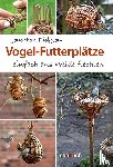 Ridgeon, Jonathan - Vogel-Futterplätze