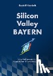 Hanisch, Rudolf - Silicon Valley Bayern