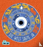 Dahle Nyhus, Kaia - Die Welt sagte ja