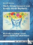 Küttner-Funke, Ida - Stark, körperbewusst und kreativ durch Rhythmik