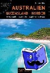 Urban, Michaela - Australien - Queensland - Norden - 50 Highlights abseits der ausgetretenen Pfade