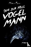 Exner, Helmut - Fahr zur Hölle, Vogelmann