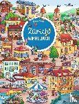  - Zürich Wimmelbuch - Das große Bilderbuch ab 2 Jahre