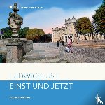 Klook, Astrid - Einst und Jetzt - Ludwigslust