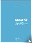Bohl, Thorsten, Beck, Nina, Meissner, Susanne - Klasse 6b.
