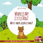 Blum, Ingo - Where Is My Little Dog? - Wo ist mein kleiner Hund?