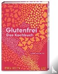 Broglia, Cristian - Glutenfrei - Das Kochbuch