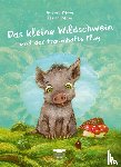 Böhm, Andrea - Das kleine Wildschwein und der traumhafte Flug