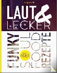 Lehner, Chris - Laut & Lecker