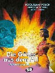 Gorny, Alfred, Mostowicz, Arnold, Polch, Boguslaw - Die Götter aus dem All Gesamtausgabe 2