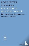 Sieferle, Rolf Peter - Rückblick auf die Natur