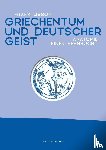 Frank, Lisson - Griechentum und deutscher Geist