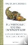 Hülsmann, Jörg Guido - Die Wirtschaft und das Unentgeltliche