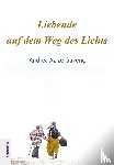Güvenç, Andrea Azize - Liebende auf dem Weg des Lichts
