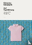 Schubarth, Christine - Auf Tuchfühlung