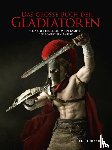 Ben, Hubbard - Das große Buch der Gladiatoren