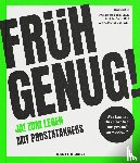  - Früh genug