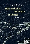 Martin, Marie T. - Der Winter dauerte 24 Jahre