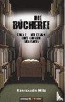 Milz, Konstantin - Die Bucherei