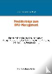  - Praxisbeiträge zum KMU-Management