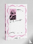 Solty, Ingar - Karl Marx zur Einführung: II. Eine politische Ökonomie der Freiheit