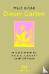 Kiyak, Mely - Dieser Garten